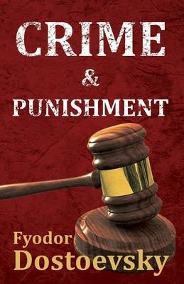 Crime and Punishment - F. M. Dostoevsky