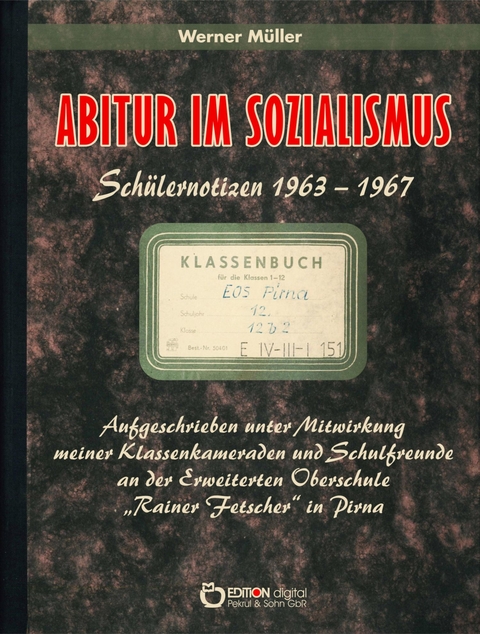 Abitur im Sozialismus - Werner Müller