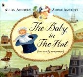 Baby In The Hat (An Early Romance) -  AHLBERG ALLAN,  Amstutz Andre