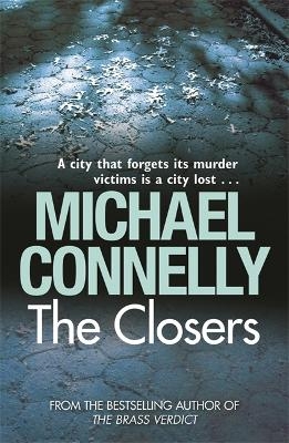 The Closers - Michael Connelly