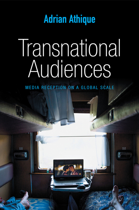 Transnational Audiences - Adrian Athique