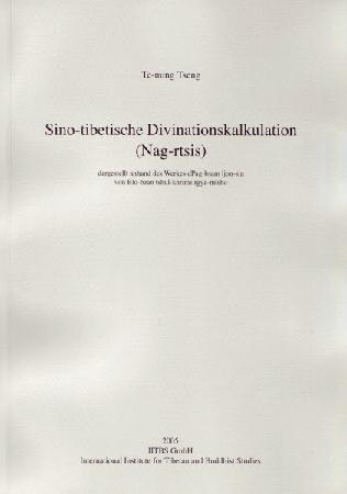 Sino-Tibetische Divinationskalkulation (nag-rtsis) - Te-ming Tseng