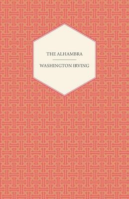 The Alhambra - Washington Irving