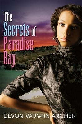 The Secrets of Paradise Bay - Devon Vaughn Archer