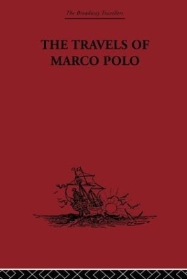 The Travels of Marco Polo - L. F. Benedetto
