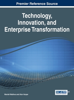 Technology, Innovation, and Enterprise Transformation - 