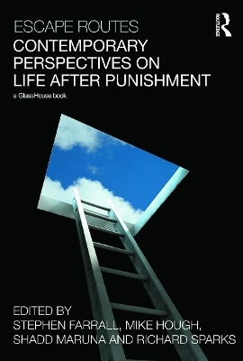 Escape Routes: Contemporary Perspectives on Life after Punishment - 