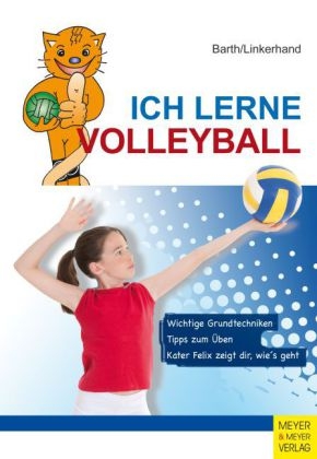 Ich lerne Volleyball - Katrin Barth, Antje Linkerhand