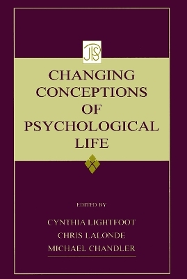 Changing Conceptions of Psychological Life - 