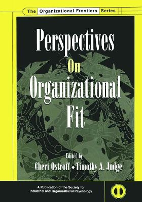 Perspectives on Organizational Fit - 