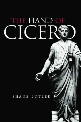 The Hand of Cicero - Shane Butler