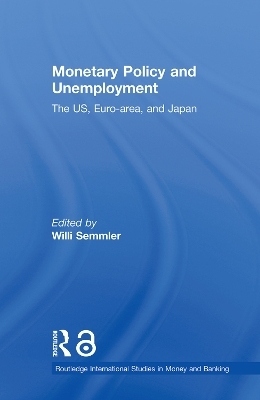 Monetary Policy and Unemployment - Willi Semmler
