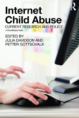 Internet Child Abuse: Current Research and Policy - 
