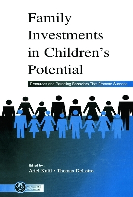 Family Investments in Children's Potential - 