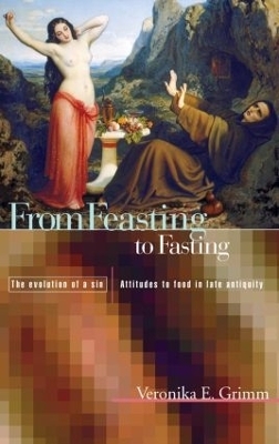 From Feasting To Fasting - Veronika Grimm