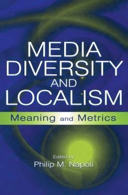 Media Diversity and Localism - 