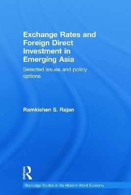 Exchange Rates and Foreign Direct Investment in Emerging Asia - Ramkishen Rajan