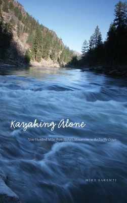 Kayaking Alone - Mike Barenti