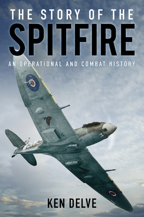 Story of the Spitfire -  Ken Delve