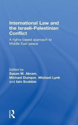 International Law and the Israeli-Palestinian Conflict - 