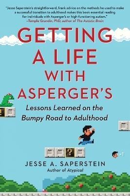 Getting a Life with Asperger'S - Jesse A. Saperstein