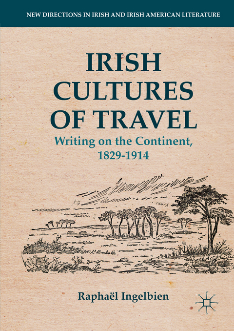 Irish Cultures of Travel -  Raphael Ingelbien