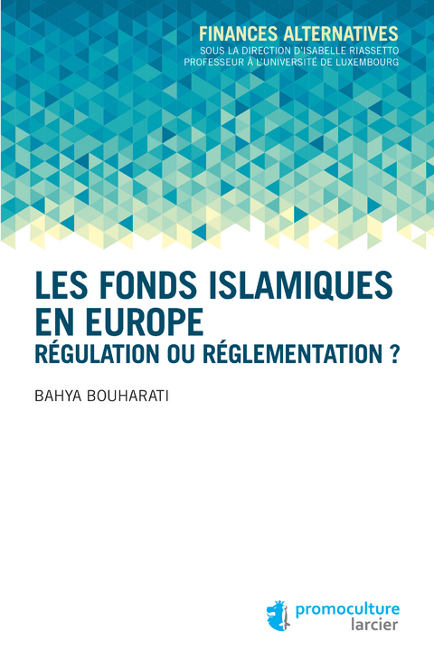 Les fonds islamiques en Europe -  Bahya Bouharati