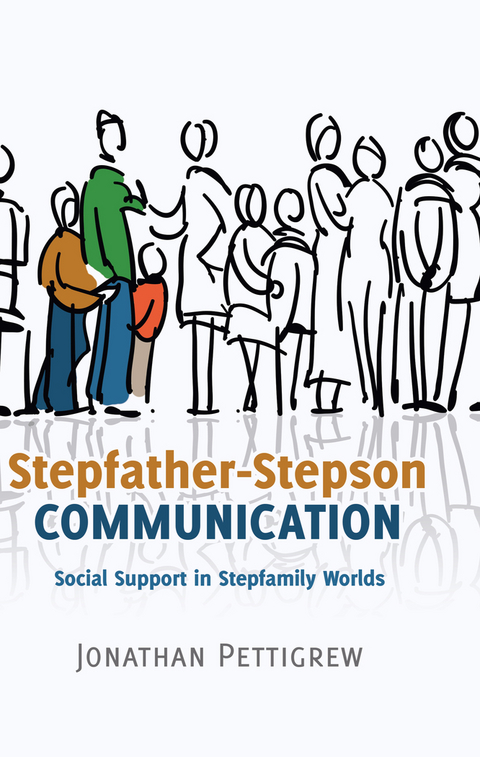 Stepfather-Stepson Communication - Jonathan Pettigrew