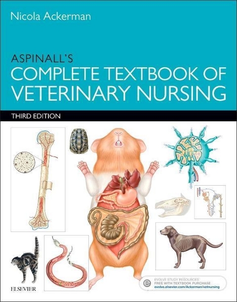 Aspinall's Complete Textbook of Veterinary Nursing E-Book -  Victoria Aspinall,  Nicola (Previously Ackerman) Lakeman