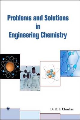 Problems and Solutions in Engineering Chemistry - S. S. Chauhan
