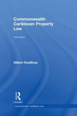 Commonwealth Caribbean Property Law - Gilbert Kodilinye