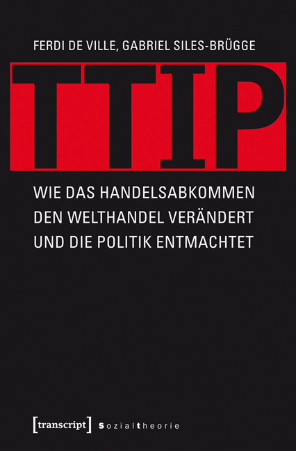 TTIP - Ferdi De Ville, Gabriel Siles-Brügge