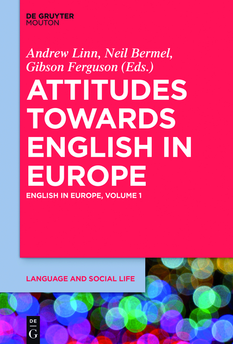 Attitudes towards English in Europe - 