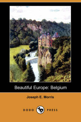 Beautiful Europe - Joseph E Morris