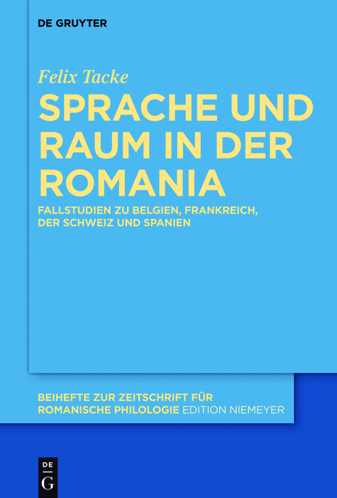 Sprache und Raum in der Romania - Felix Tacke