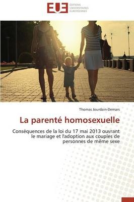 La parentÃ© homosexuelle - Thomas Jourdain-Demars