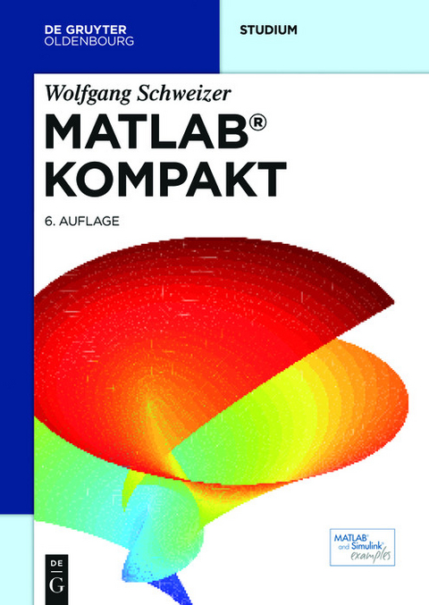 MATLAB kompakt -  Wolfgang Schweizer