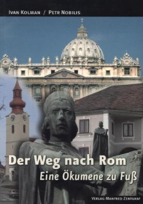 Der Weg nach Rom - Ivan Kolman, Petr Nobilis