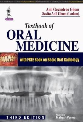 Textbook of Oral Medicine - Anil Govindrao Ghom, Savita Anil (Lodam) Ghom