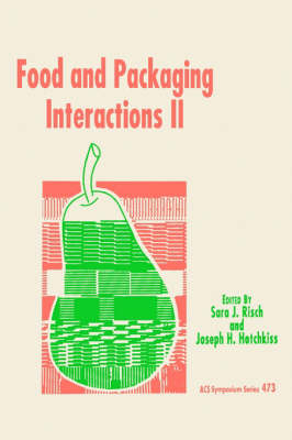 Food and Packaging Interactions II - 