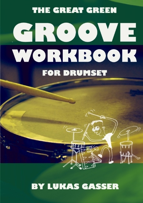 The Great Green Groove Workbook - Lukas Gasser