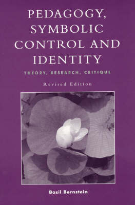 Pedagogy, Symbolic Control, and Identity - Basil Bernstein