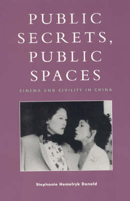 Public Secrets, Public Spaces - Stephanie Hemelryk Donald
