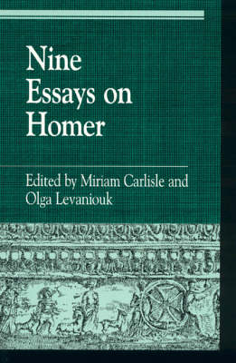 Nine Essays on Homer - 