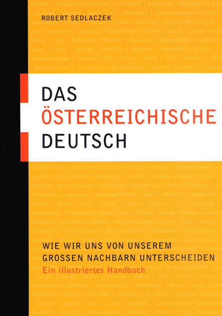 Das österreichische Deutsch - Robert Sedlaczek