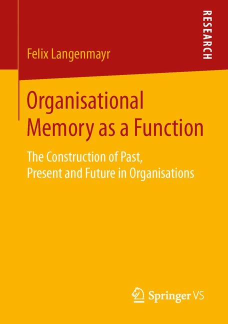 Organisational Memory as a Function - Felix Langenmayr