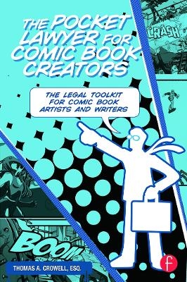 The Pocket Lawyer for Comic Book Creators - Esq. Crowell  Thomas