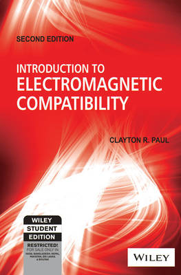 Introduction to Electromagnetic Compatibility (with CD) - Clayton R. Paul