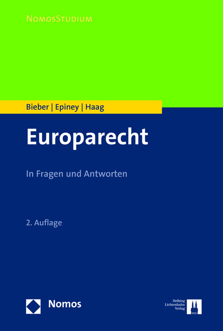 Europarecht - Roland Bieber, Astrid Epiney, Marcel Haag