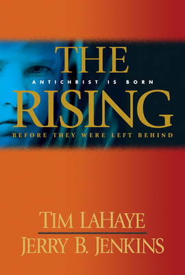 The Rising - Jerry B. Jenkins, Tim F. LaHaye